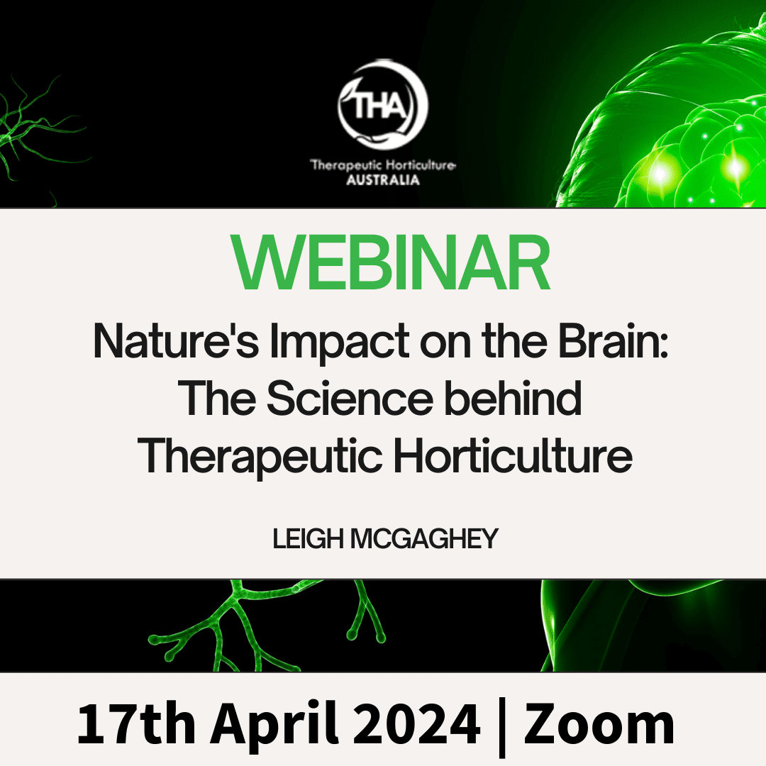 17th April | WEBINAR | Nature's Impact on the Brain: The Science behind Therapeutic Horticulture