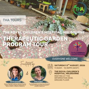 FULLY BOOKED : Saturday 8th August 2026 | 9:30am to 12:30pm Royal Children’s Hospital - Therapeutic Garden Program Tour